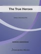 The True Heroes Concert Band sheet music cover
